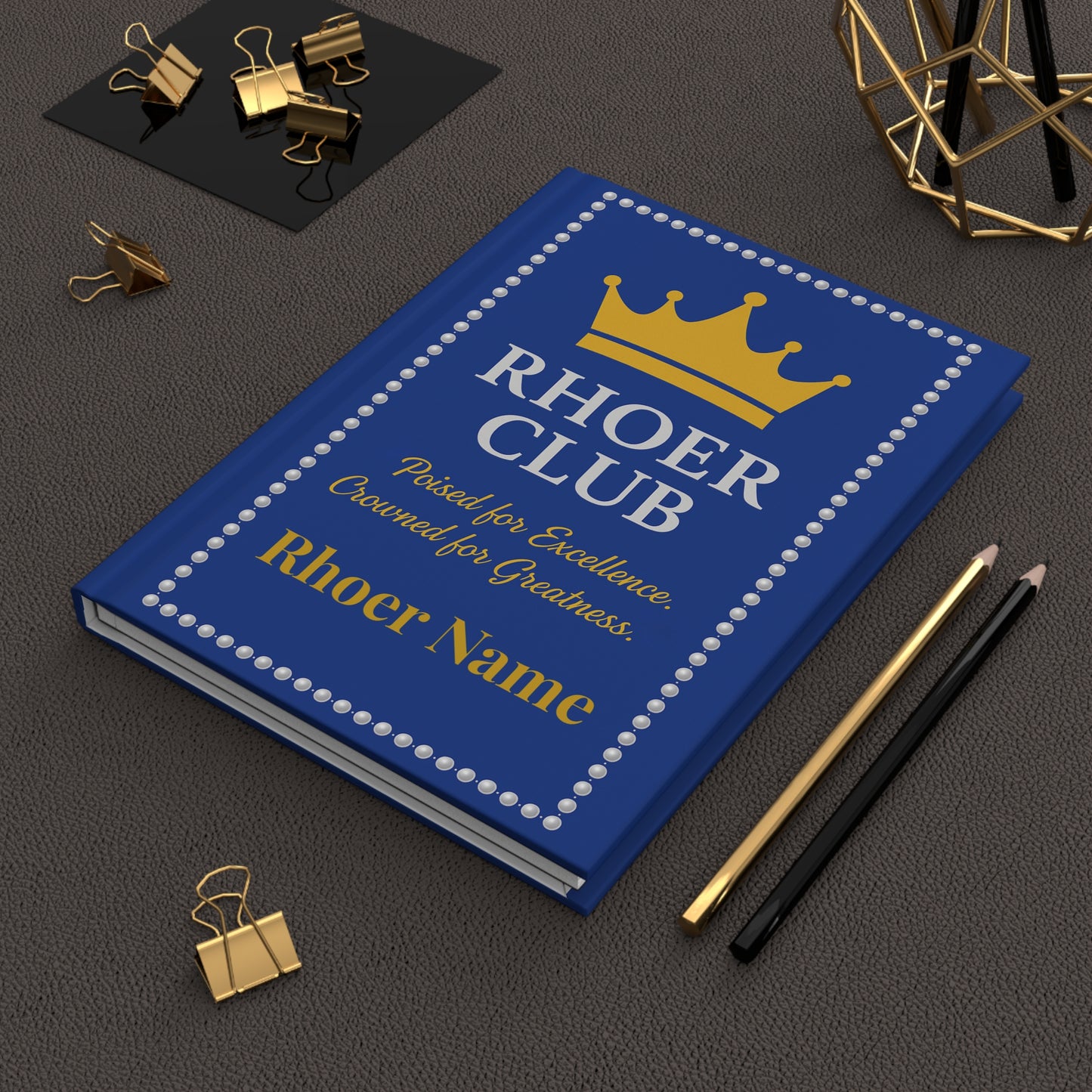 Rhoer Club Hardcover Journal – Crowned for Greatness