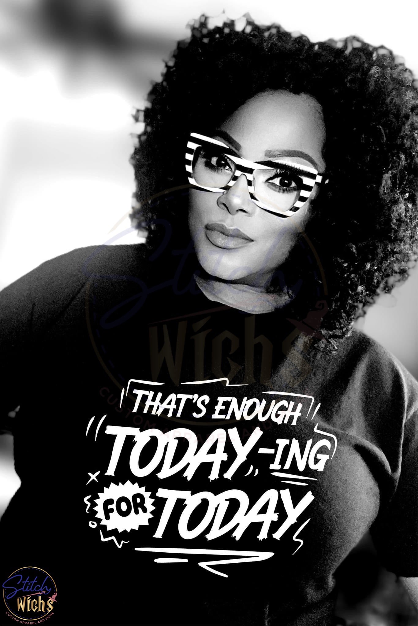 Enough Today-ing T-Shirt