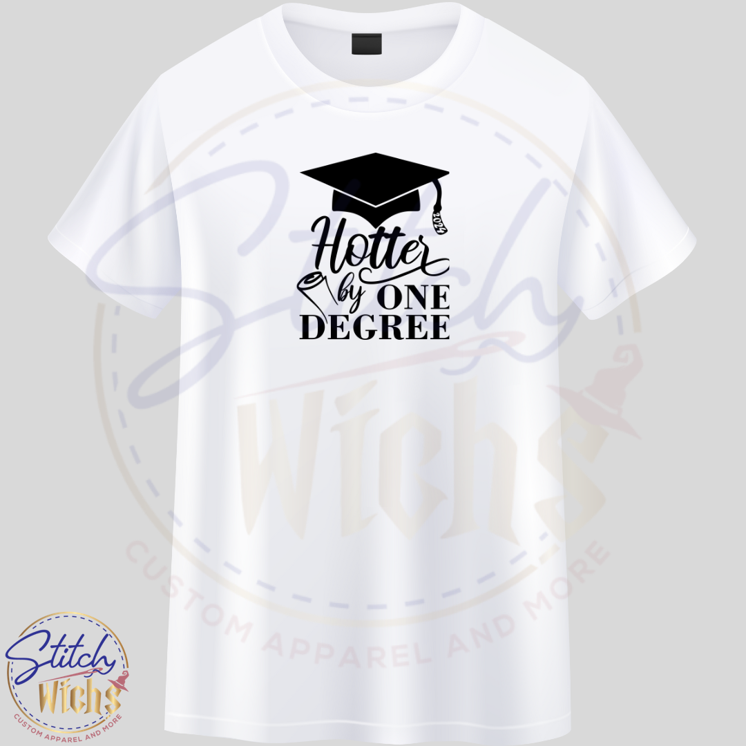 2024 Hotter by One Degree Shirt