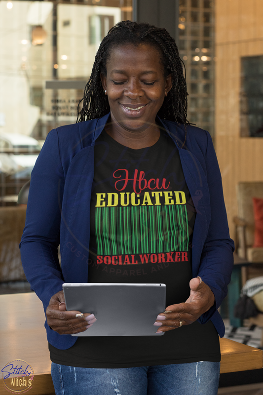 HBCU Educated Social Worker Tee